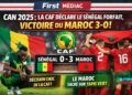 CAN 2025 : la CAF déclare le Sénégal forfait en finale et attribue la victoire au Maroc (3-0)