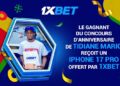 1xBet offre un iPhone 17 Pro Max au gagnant de la campagne d’anniversaire de Tidiane Mario au Congo-Brazzaville