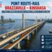 Pont route-rail Brazzaville – Kinshasa : le projet qui relie deux capitales séparées par le fleuve