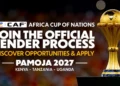 CAN 2027 : la CAF ouvre les appels d’offres aux entreprises africaines et internationales